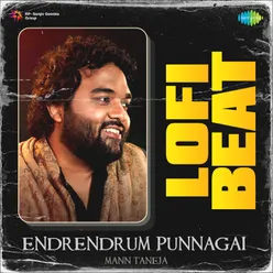 Endrendrum Punnagai Lofi Beat