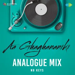 Aa Ghaghananiki - Analogue Mix