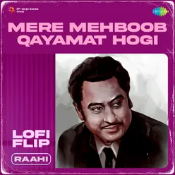 Mere Mehboob Qayamat Hogi Lofi Flip