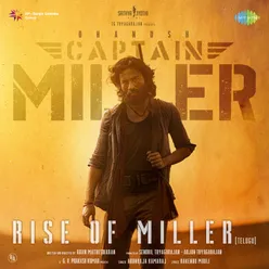 Rise of Miller (From "Captain Miller") (Telugu)