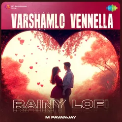 Varshamlo Vennella - Lofi Hip Hop