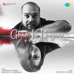 Gham Ka Khazana - Reprise