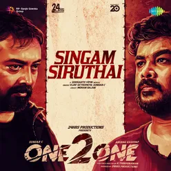 Singam Siruthai (From "One 2 One")