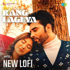 Rang Lageya - New Lofi