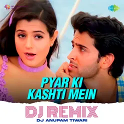 Pyar Ki Kashti Mein - Dj Remix