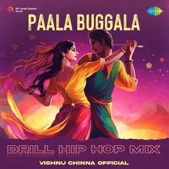 Paala Buggala - Drill Hip Hop Mix