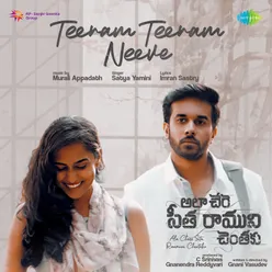 Teeram Teeram Neeve (From "Ala Chere Sita Raamuni Chentaku")