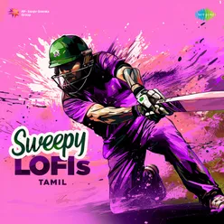 Sweepy Lofis - Tamil