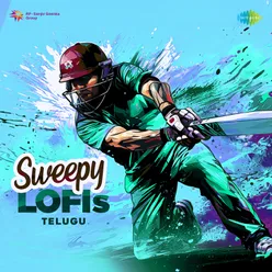 Sweepy Lofis - Telugu