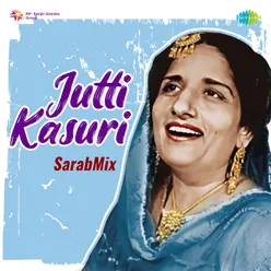 Jutti Kasuri - SarabMix