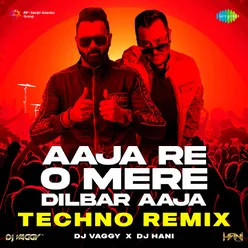 Aaja Re O Mere Dilbar Aaja - Techno Remix