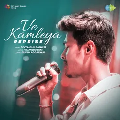 Ve Kamleya - Reprise