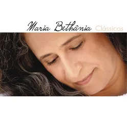 Maria Bethânia Clássicos