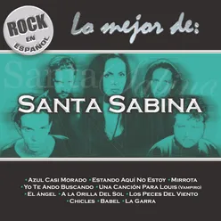 Rock en Español - Lo Mejor de Santa Sabina