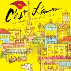 C'est L'amouri: Romantic French Classics