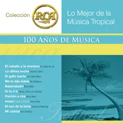 RCA 100 Años de Música - Segunda Parte (Lo Mejor de la Música Tropical)