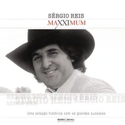 Maxximum - Sérgio Reis