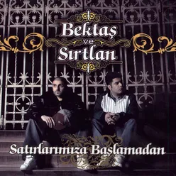 Satirlarimiza Baslamadan