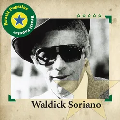 Brasil Popular - Waldick Soriano