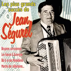 Les grands succès de Jean Ségurel