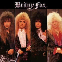 Britny Fox (Expanded Edition - 2023 Remaster)