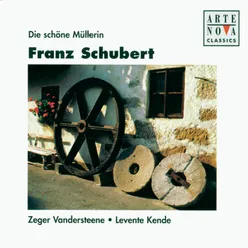 Schubert: Die schöne Müllerin D795