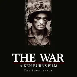 The War: A Ken Burns Film - The Soundtrack
