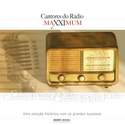 Maxximum - Cantores Do Rádio