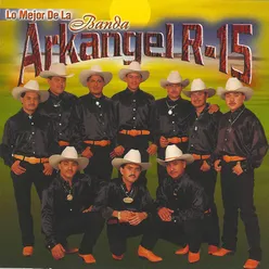 Lo Mejor de la Banda Arkangel R-15