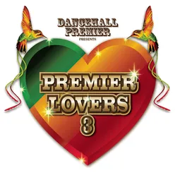 Dancehall Premier Presents Premier Lovers 3