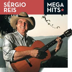 Mega Hits - Sérgio Reis