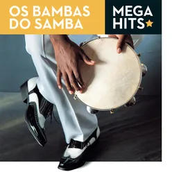 Mega Hits - Os Bambas do Samba