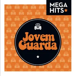Mega Hits - Jovem Guarda