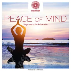 entspanntSEIN - Peace of Mind (Yoga Music for Relaxation)