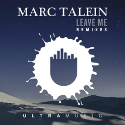 Leave Me (Remixes)