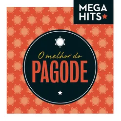 Mega Hits - Pagode