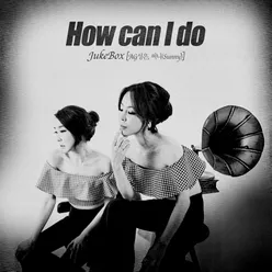 How Can I Do (Letter to Heaven)