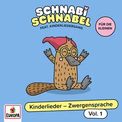 Kinderlieder für die Kleinen - Zwergensprache (Vol. 1)