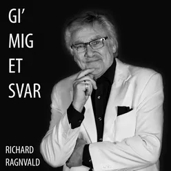 Gi' Mig Et Svar