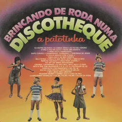 Brincando de Roda Numa Discotheque