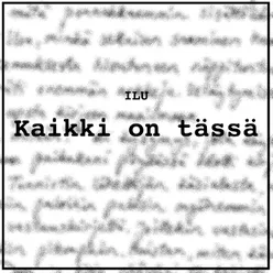 Kaikki on tässä