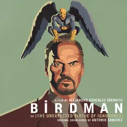 Birdman (Original Motion Picture Soundtrack)