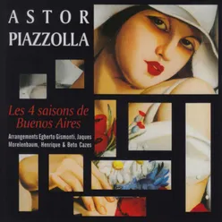 Astor Piazzolla - The Four Seasons of Buenos Aires