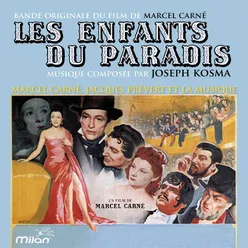 Les enfants du paradis (Marcel Carné, Jacques Prévert et la musique)