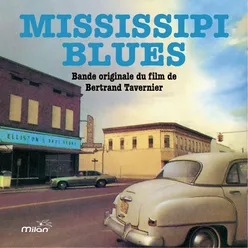 Mississipi Blues (Bande originale du film de Bertrand Tavernier)