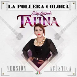 La Pollera Colorá Acústica