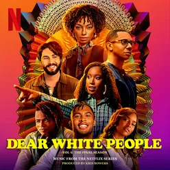 Dear White People Volume 4: The Final Season (Music from the Netflix Series)
