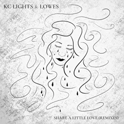 Share a Little Love (KC Lights Dub)