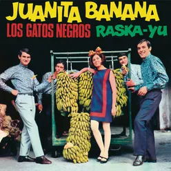 Juanita Banana Remasterizado 2021