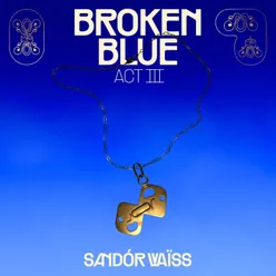 Broken Blue